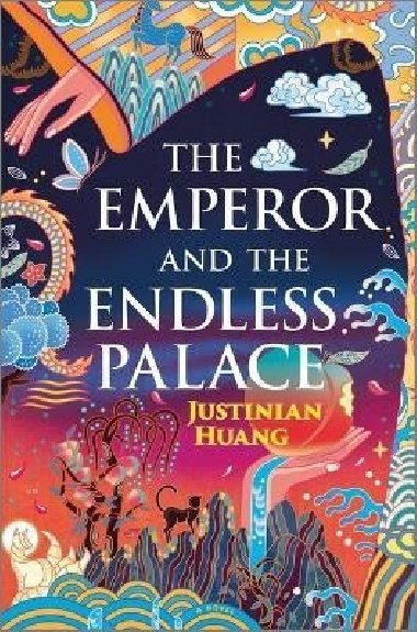 The Emperor and the Endless Palace: A Romantasy Novel - Huang Justinian