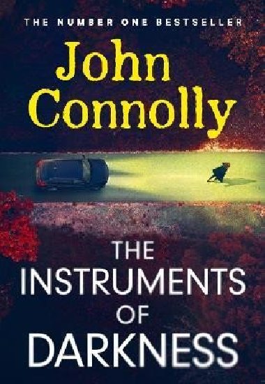 The Instruments of Darkness: A Charlie Parker 21 - Connolly John