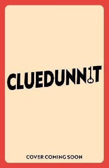 Cluedunnit: 5-Minute Mystery Puzzles for Kids - neuveden