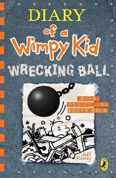 Diary of a Wimpy Kid 14 : Wrecking Ball - Kinney Jeff