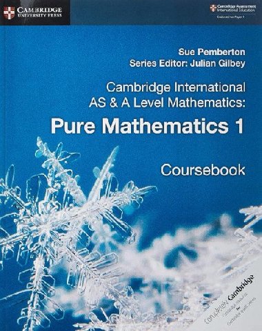Cambridge International AS & A Level Mathematics: Pure Mathematics 1 Coursebook - 