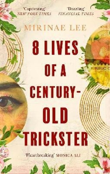 8 Lives of a Century-Old Trickster: The international bestseller - Lee Mirinae