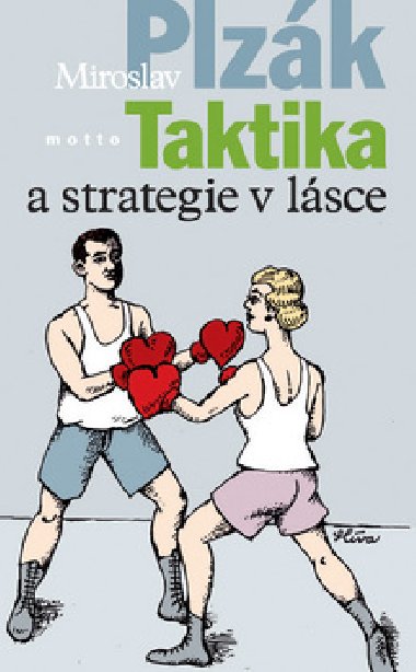 TAKTIKA A STRATEGIE V LSCE - Miroslav Plzk