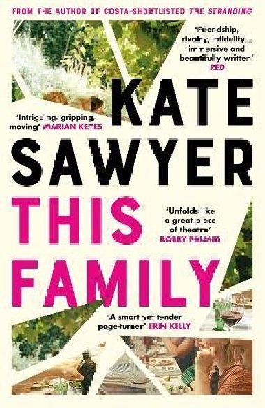 This Family: the compelling and beautifully written story of family drama and motherhood - Sawyer Kate