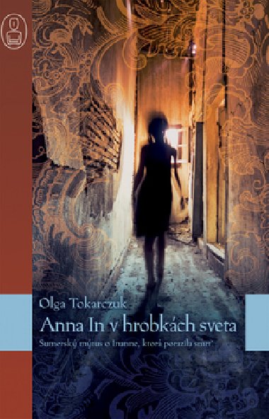 ANNA IN VHROBKCH SVETA - Olga Tokarczukov