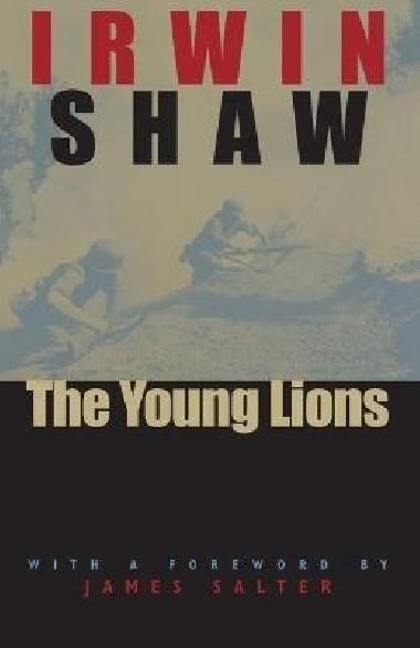 The Young Lions - Shaw Irwin