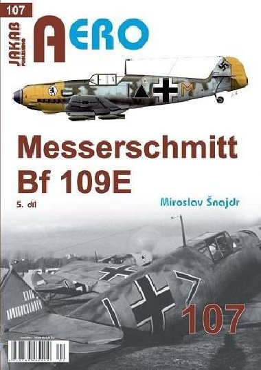 AERO 107 Messerschmitt Bf 109E 5.dl - najdr Miroslav