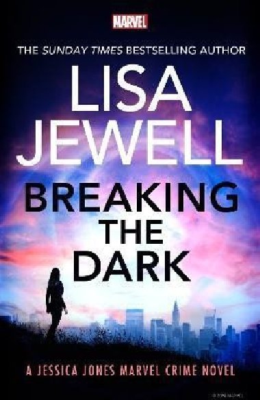 Breaking the Dark: A Jessica Jones Marvel Crime Novel - Jewellov Lisa
