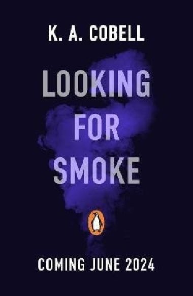 Looking For Smoke - Cobell K. A.