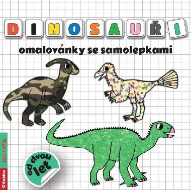 Dinosaui omalovnky se samolepkami - Kneblov Radka