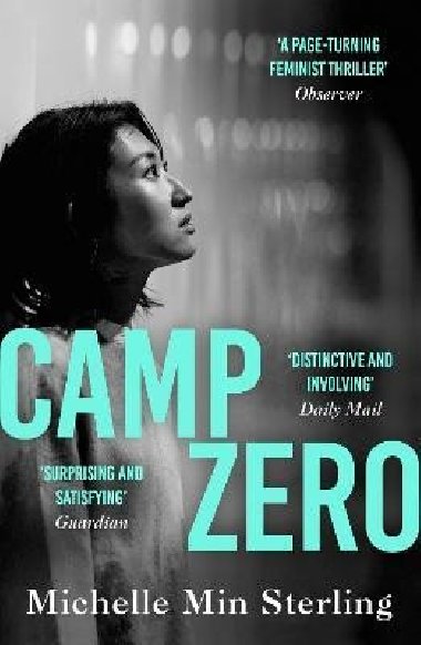 Camp Zero - Sterling Michelle Min