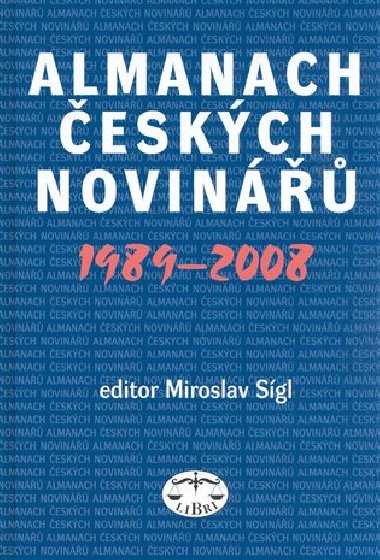 ALMANACH ESKCH NOVIN 1989 - 2008 - Miroslav Sgl