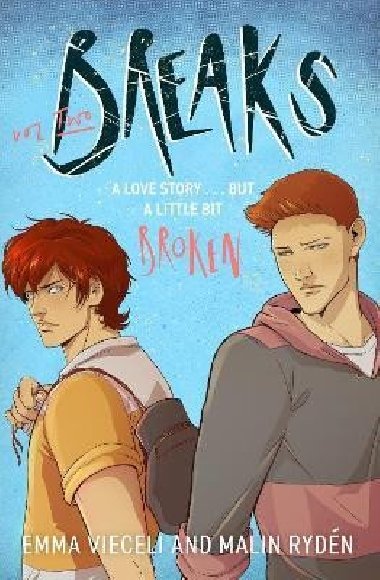 Breaks 2: The enemies-to-lovers queer webcomic sensation . . . that´s a little bit broken - Vieceli Emma