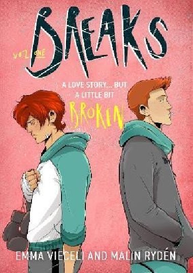 Breaks 1: The enemies-to-lovers queer webcomic sensation . . . that´s a little bit broken - Vieceli Emma