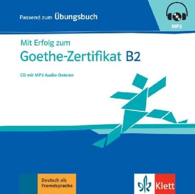 Mit Erfolg zum Goethe B2 neu - CD zum bungsbuch mp3 - neuveden