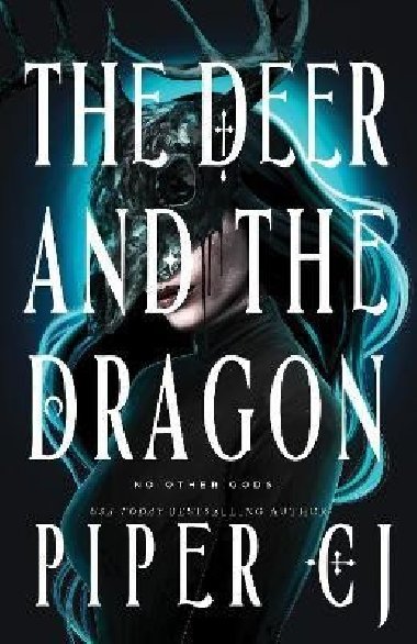 The Deer and the Dragon - CJ Piper