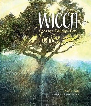 Wicca: Charms, Potions and Lore - Vale Nixie