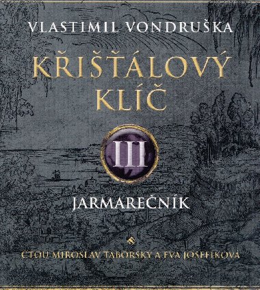 Kilov kl III. - Jarmarenk - Audiokniha na CD - Vlastimil Vondruka, Miroslav Tborsk, Eva Josefkov