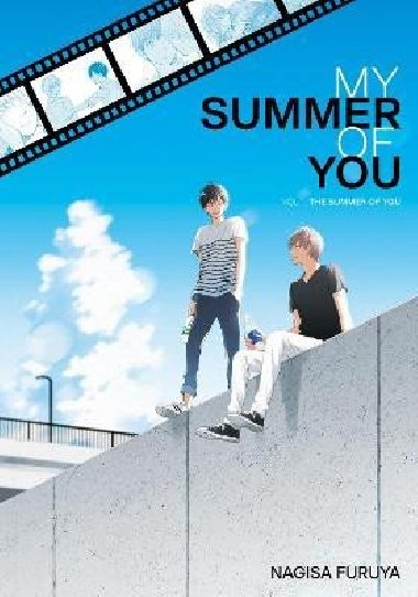 My Summer of You 1: The Summer of You - Furuya Nagisa