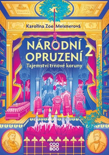 Nrodn opruzen 2 - Tajemstv trnov koruny - Karolna Meixnerov
