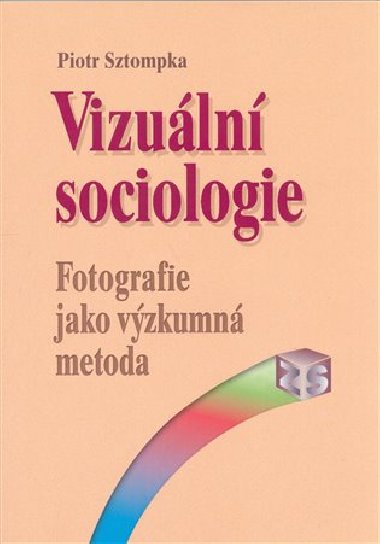 VIZULN SOCIOLOGIE - Piotr Sztompka