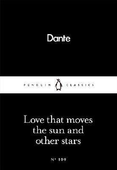 Love That Moves the Sun and Other Stars - Alighieri Dante