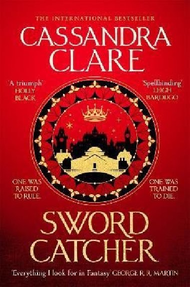 Sword Catcher: Discover the instant Sunday Times bestseller from the author of The Shadowhunter Chronicles - Clareov Cassandra