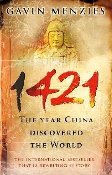 1421: The Year China Discovered The World - Menzies Gavin