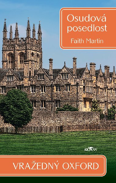 Vraedn Oxford Osudov posedlost - Martin Faith