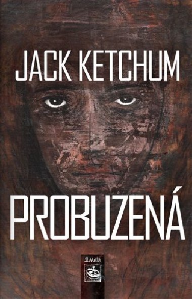 Probuzen - Jack Ketchum