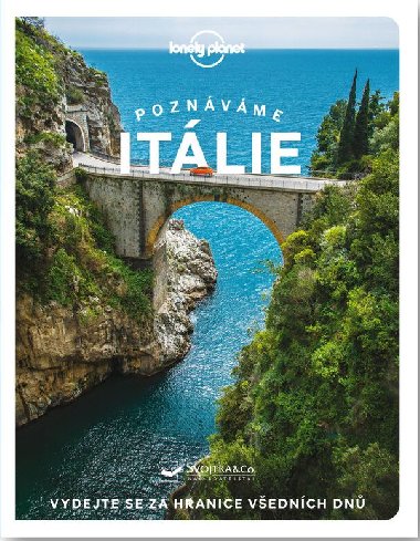 Poznáváme Itálie - Lonely Planet - Lonely Planet