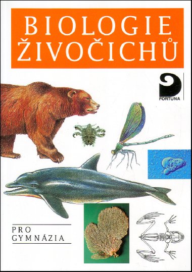 Biologie živočichů pro gymnázia - Ivan Horáček; Miroslav Švátora; Jaroslav Smrž