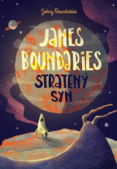 James Boundaries Stratený syn - Johny Boundaries