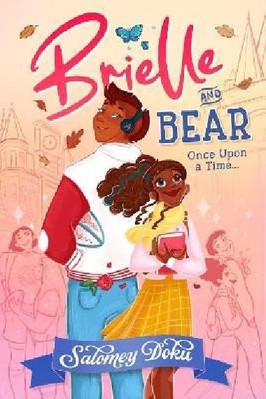Brielle and Bear: Once Upon a Time (Brielle and Bear, Book 1) - Doku Salomey