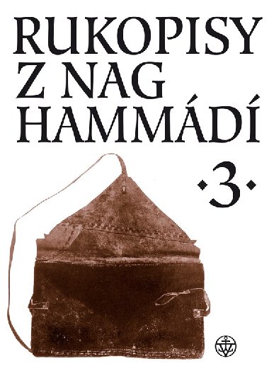 Rukopisy z Nag Hammd 3 - Zuzana Vtkov, Wolf B. Oerter, Marek Dospl
