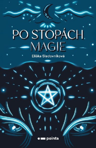 Po stopách magie - Eliška Sladovníková