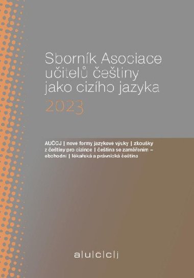 Sbornk Asociace uitel etiny jako cizho jazyka 2023 - Lenka Suchomelov