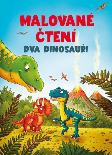 Dva dinosauři - Malované čtení - Bookmedia