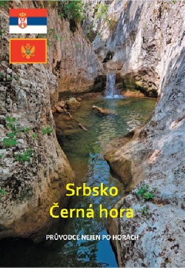 Srbsko a Černá hora - průvodce nejen po horách - Michal Kleslo