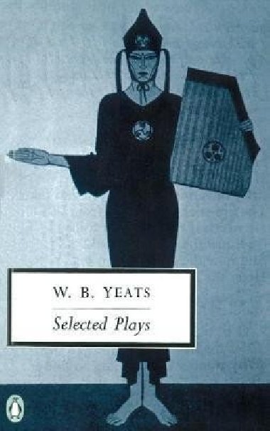 Selected Plays - Yeats W. B.