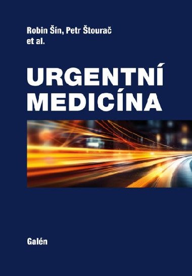 Urgentní medicína - Robin Šín; Petr Štourač