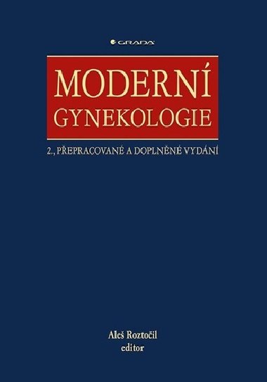 Moderní gynekologie - Aleš Roztočil