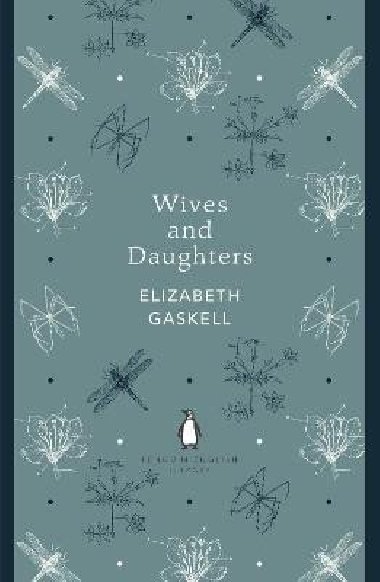 Wives and Daughters - Gaskellov Elizabeth