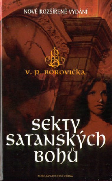 SEKTY SATANSKCH BOH - V.P. Borovika