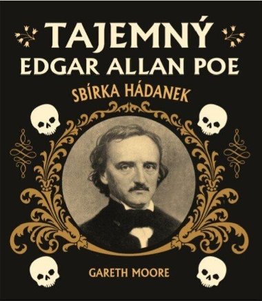 Tajemn Edgar Allan Poe: Sbrka hdanek - Gareth Moore