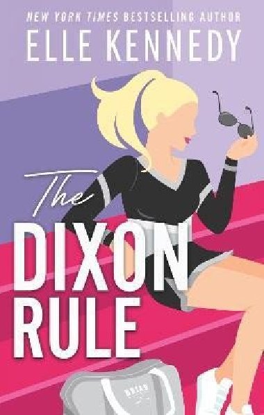 The Dixon Rule - Kennedy Elle