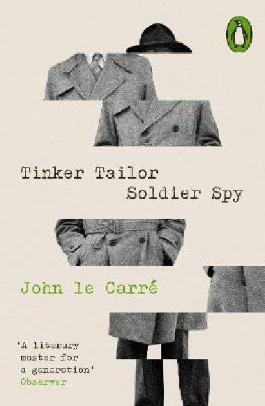 Tinker Tailor Soldier Spy - le Carr John