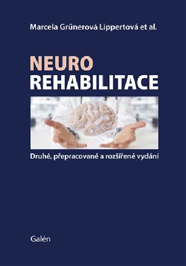 Neurorehabilitace - Marcela Lippertov-Grnerov