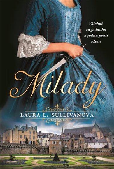Milady - Laura L. Sullivanov