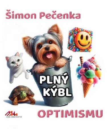 Pln kbl optimismu - Peenka imon